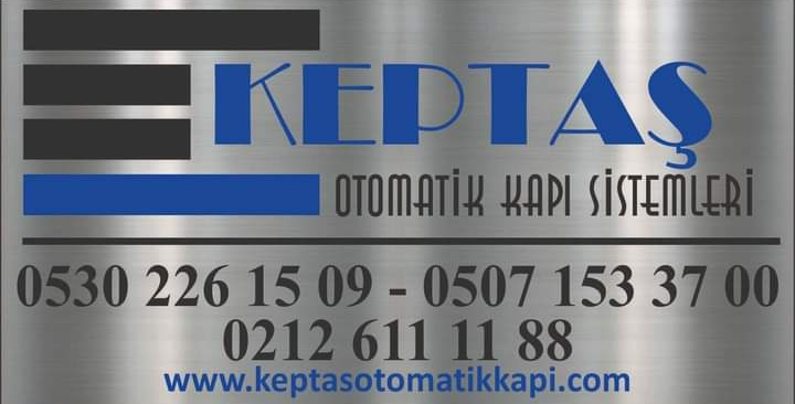 KEPTAŞ OTOMATİK KAPI SİSTEMLERİ 