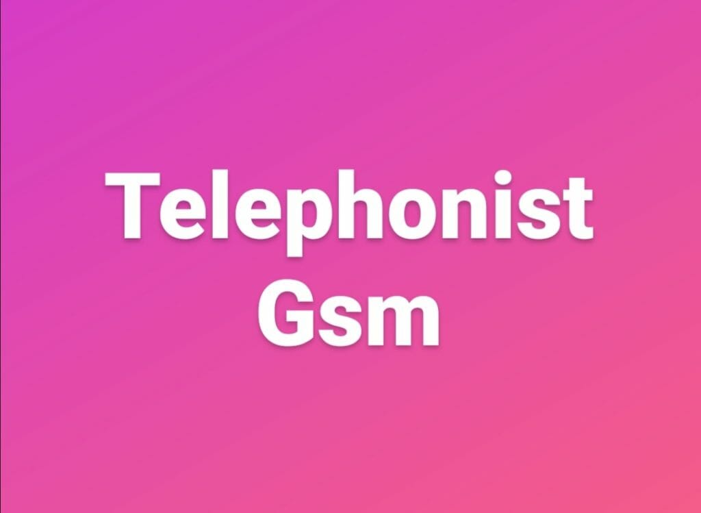 Telephonist Gsm